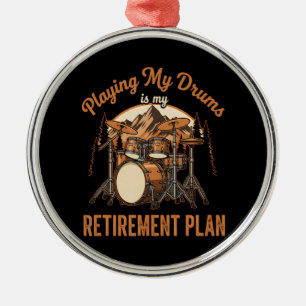 Ornamento De Metal Bater é Meu Plano de Aposentadoria Baterista Músic