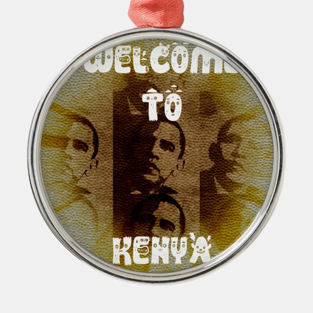 Ornamento De Metal Bem-vindo ao Quênia com Obama Collage (Frente)