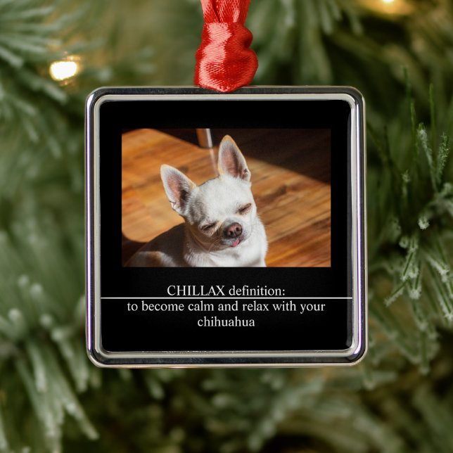 Ornamento De Metal CHILLAX definition calm relax chihuahua photo text (Árvore)
