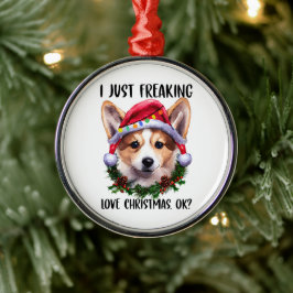 Ornamento De Metal Corgi, Eu Só Estraguei O Natal Do Amor Ok Xmas