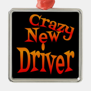 Ornamento De Metal Crazy New Driver Caution