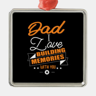 Ornamento De Metal Daddy Gift  Love Building Memories With You