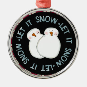 Ornamento De Metal Deixe-o nevar manter o nome