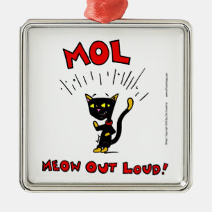 Ornamento De Metal Denominação "MOL: MEOW OUT LOUD"