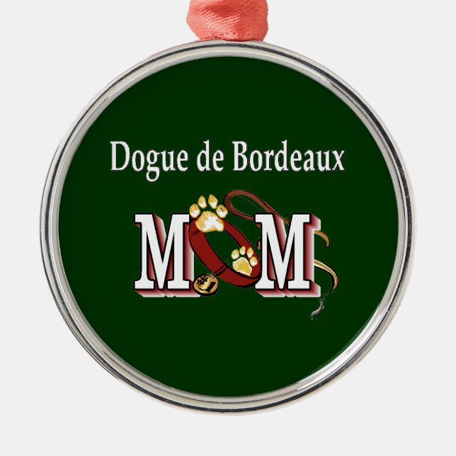 Ornamento De Metal Dogue de Bordeaux Mamãe Gifts (Frente)