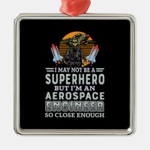 Ornamento De Metal Engenheiro Eu Sou Um Engenheiro Aeroespacial