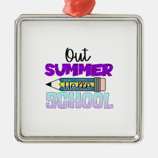 Ornamento De Metal Escola Out Summer Hello
