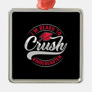 Ornamento De Metal Estou Pronto Para Esmagar O Jardim De Infância