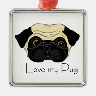 Ornamento De Metal Eu adoro a minha citação de Pug Cute e Love
