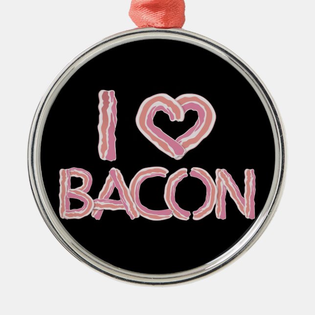 Ornamento De Metal Eu Amo Bacon (Frente)