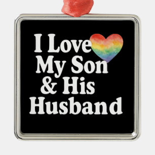 Ornamento De Metal Eu amo meu filho & seu marido DIREITOS GAYS LGBTQ+