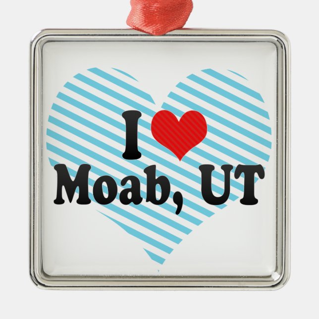 Ornamento De Metal Eu amo Moab, UT (Frente)