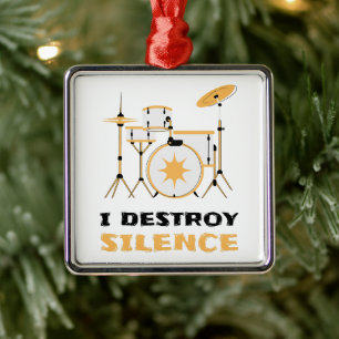 Ornamento De Metal Eu Destruo Silence Funny Drummer