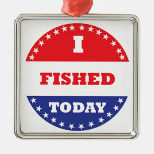 Ornamento De Metal Eu Pesquei Hoje