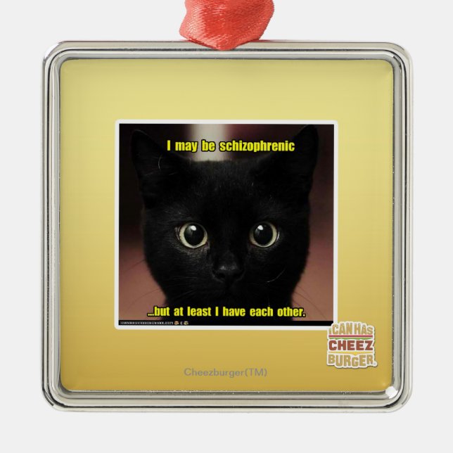 Ornamento De Metal Eu posso ser esquizofrénico (Frente)