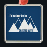 Ornamento De Metal Eu Preferencialmente Em Crested Butte Colorado Mou<br><div class="desc">Crested Butte é a última cidade de esqui no excelente do Colorado e um lugar onde esquiadores,  snowboarders e motociclistas de montanha se destacam. Este design de excelente de colheita de  tem um aspecto retrô.</div>