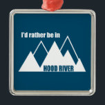 Ornamento De Metal Eu Preferencialmente Em Hood River Oregon Mountain<br><div class="desc">Hood River,  Oregon e Columbia River Gorge oferecem pesca por mosca,  caça,  caminhada,  ciclismo,  surfe,  caiaque,  tubagem,  revestimento de zip,  esqui,  snowboard e rock saindo da sua porta!</div>