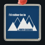 Ornamento De Metal Eu Preferencialmente Na Montanha Do Norte Em Casca<br><div class="desc">O Parque Nacional de North Cascades não é como nenhum outro. Washington Pass,  Maple Pass,  o Blue Lake Trail,  surpreende a cada vez. Mostre a sua paixão pela selva remota e o seu amor por este parque!</div>