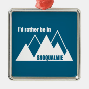 Ornamento De Metal Eu Preferiria Estar Em Snoqualmie Washington Mount