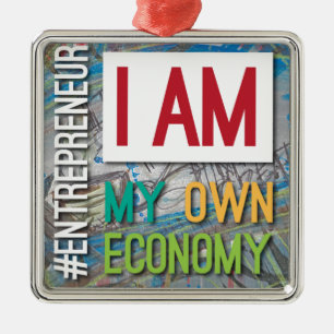 Ornamento De Metal Eu sou MINHA própria economia