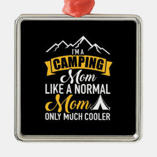 Ornamento De Metal Eu Sou Uma Mãe De Acampamento