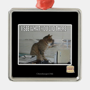 Ornamento De Metal Eu ver o que você fez lá