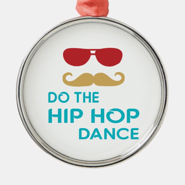 Ornamento De Metal Faça a dança de Hip Hop (Frente)