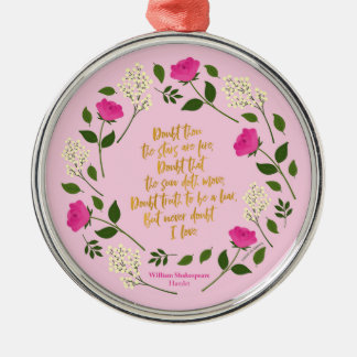 Ornamento De Metal Floral Puro Rosa William Shakespeare Nunca Duvide