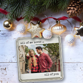 Ornamento De Metal Foto do casal All of Me ama All You Modern