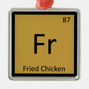 Ornamento De Metal Fr - Fried Chicken Chemistry Símbolo Periódico d