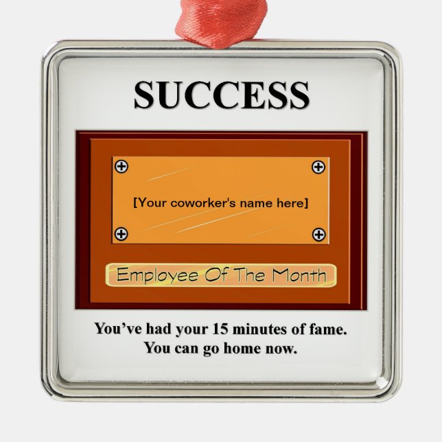 Ornamento De Metal Funcionário Engraçado do Mês Seu Nome Plate (Frente)