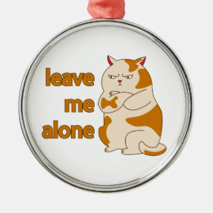 Ornamento De Metal Gato gordo me deixa em paz