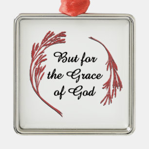 Ornamento De Metal Grace Of God Recovery Slogan Inspirational Say