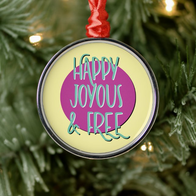 Ornamento De Metal Happy Joyous & Free Recovery Slogan (Árvore)