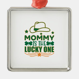 Ornamento De Metal Irish Mommy Is The Lucky One