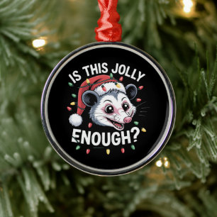 Ornamento De Metal Isso é Alegre o Suficiente? Possum de Natal Sarcás