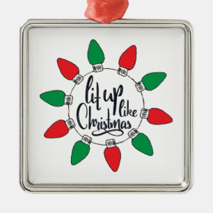 Ornamento De Metal Lit Up Like Christmas