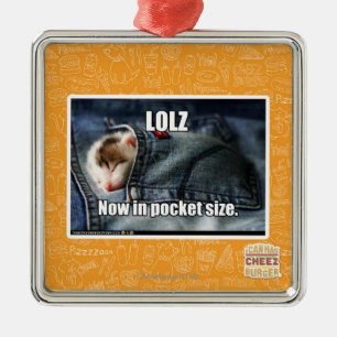 Ornamento De Metal LOLZ agora no tamanho do bolso