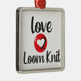 Ornamento De Metal Love 2 Loom Knit