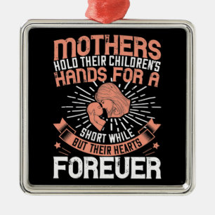 Ornamento De Metal Mãe - As mães seguram o coração das crianças