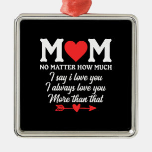 Ornamento De Metal Mãe, Eu Digo Que Te Amo