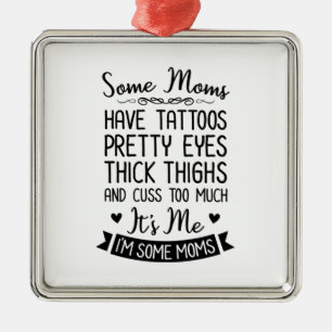 Ornamento De Metal Mãe Tatuada Sou Eu