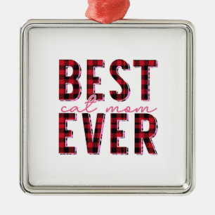 Ornamento De Metal Melhor Mãe de Gato de Todos os Tempos