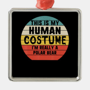 Ornamento De Metal Minha Fantasia Humana Sou Realmente Um Halloween D