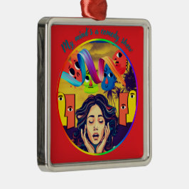 Ornamento De Metal Minha mente é um show de comédia