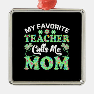 Ornamento De Metal Minha Professora Me Chama de Mãe