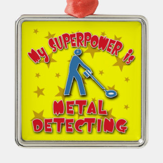 Ornamento De Metal Minha superpotência é detecção do metal