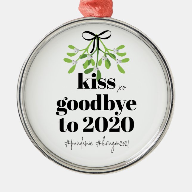 Ornamento De Metal Mistletoe Kiss Adeus a 2020 "Do-Over Funny Humor" (Frente)