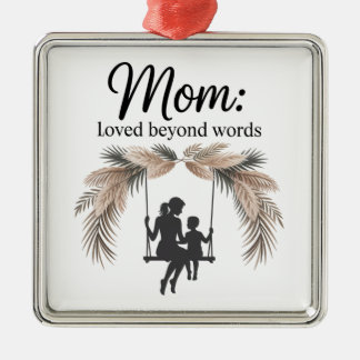 Ornamento De Metal Mom Loved Beyond Words