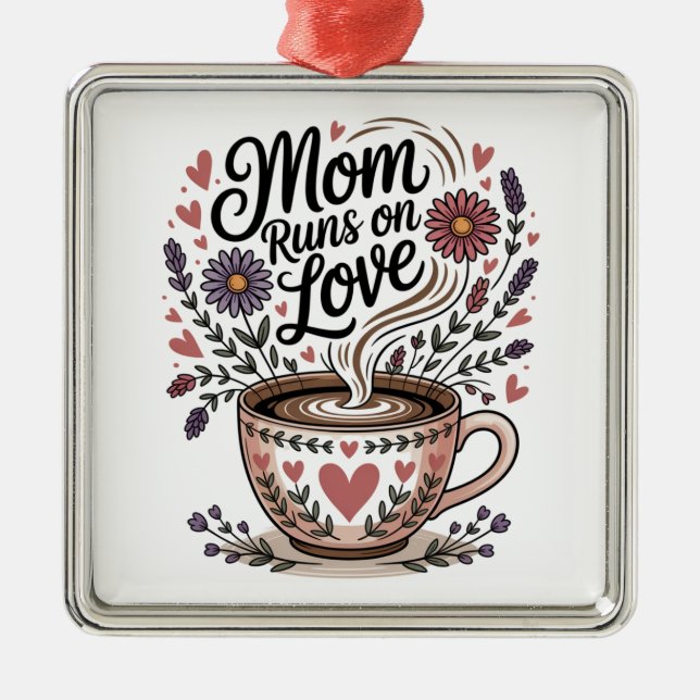 Ornamento De Metal Mom Runs On Love (Frente)